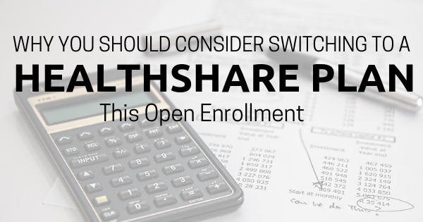 Why Consider Switching to a Healthshare Plan This OE