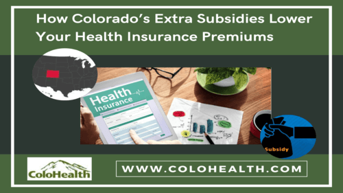 How Colorado’s Extra Subsidies Lower Your Health Insurance Premiums