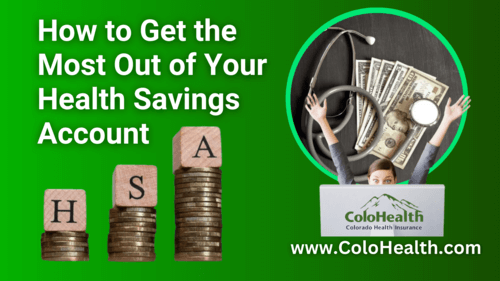 How to Get the Most Out of Your HSA Account