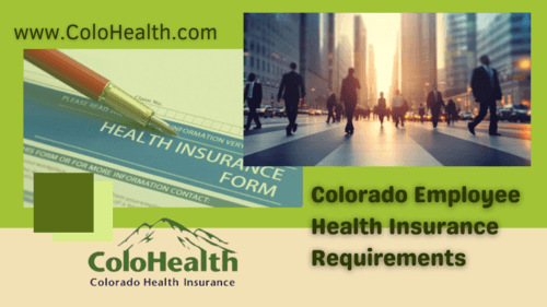 Colorado Employee Health Insurance Requirements