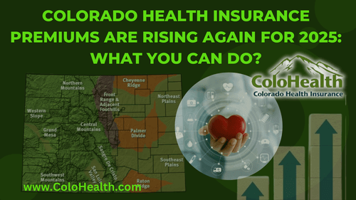 Colorado Health Insurance Costs Are Rising Again for 2025: What You Can Do